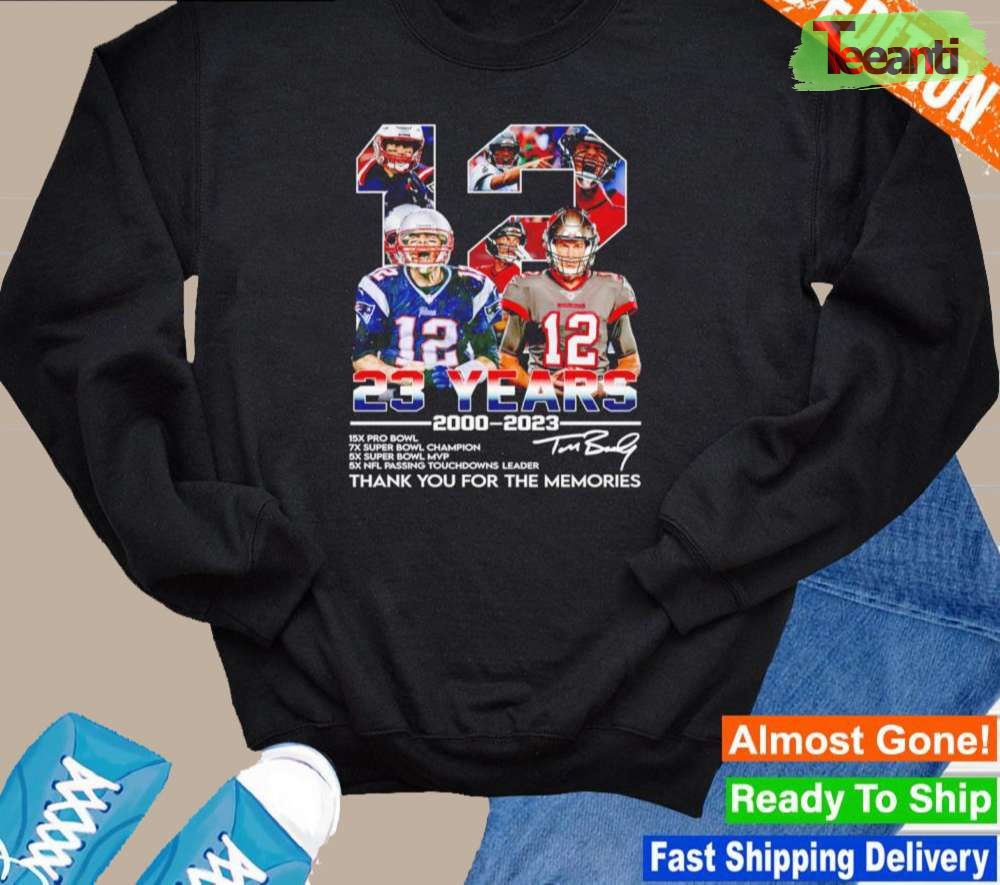 Tom Brady 23 Years 2000-2023 Super Bowl Thank You For The Memories Signature T-Shirt