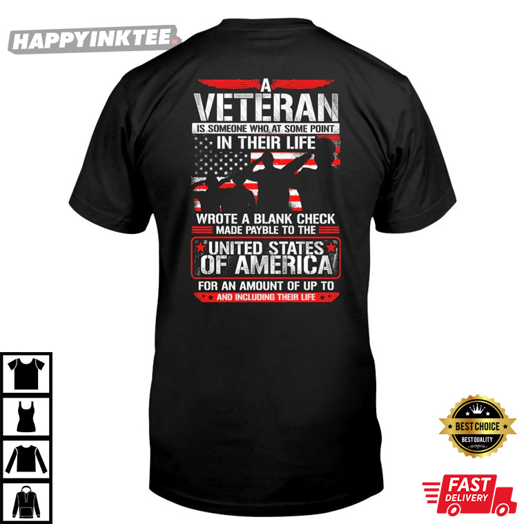 Veterans Day A Veteran Is Someone Who At Some Point In Their Life Best T-Shirt